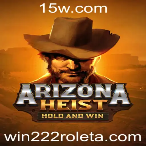 Descubra o Novo Mundo de ArizonaHeist